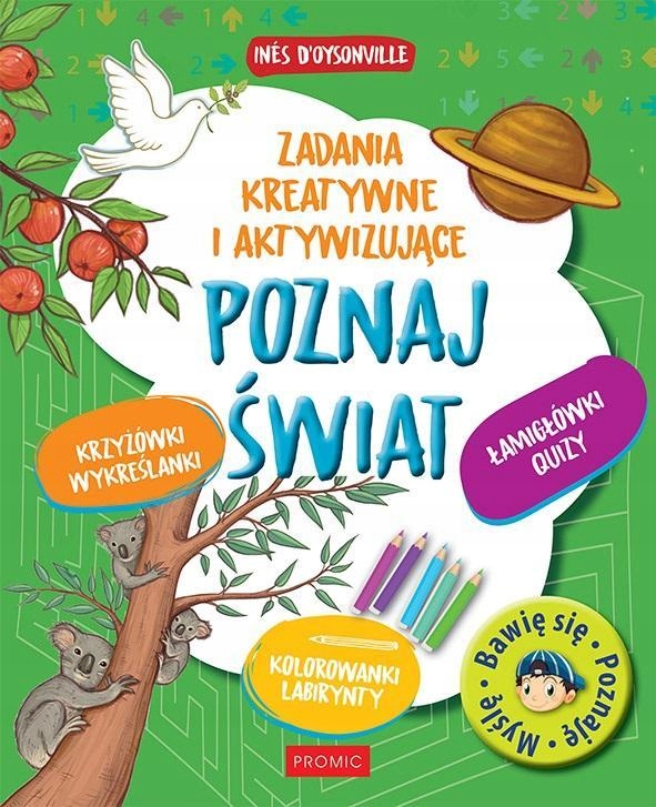 POZNAJ ŚWIAT ZADANIA KREATYWNE I AKTYWIZUJĄCE