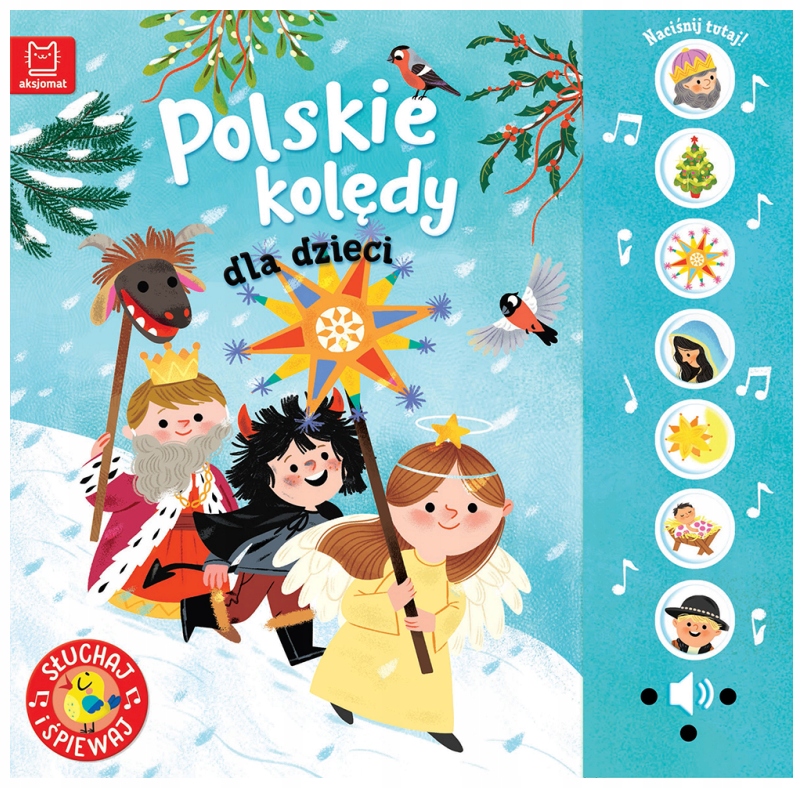 Polskie kolędy dla dzieci Słuchaj i śpiewaj