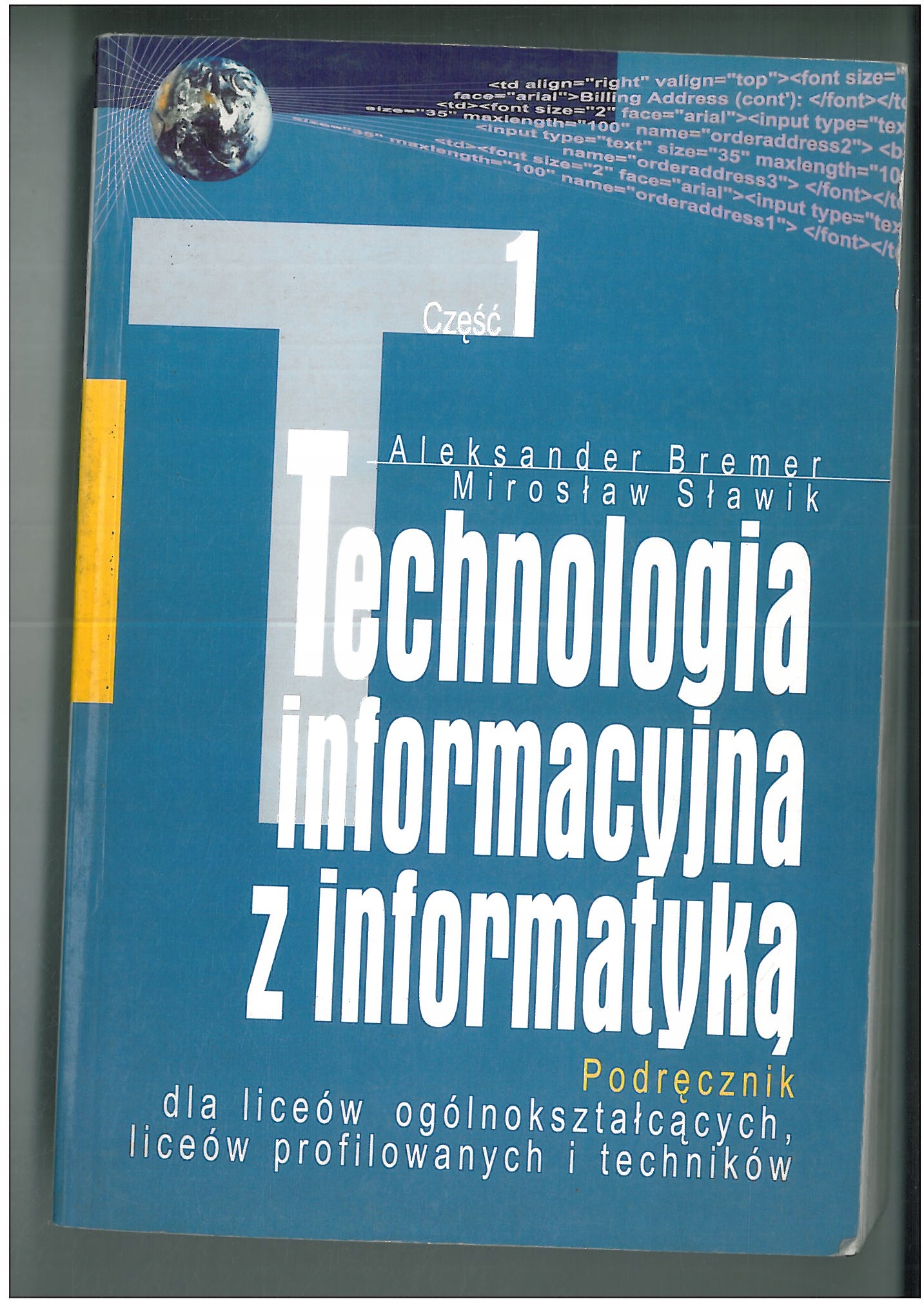 TECHNOLOGIA INFORMACYJNA Z INFORMATYKĄ PODRĘCZNIK