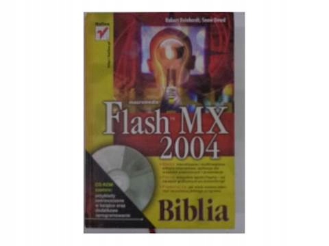 Flash MX 2004. Biblia - Robert Reinhardt