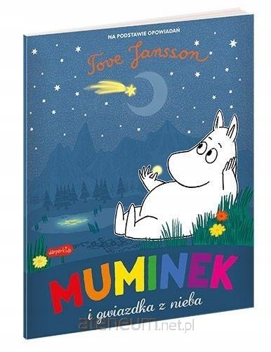 

Muminek i gwiazdka z nieba Tove Jansson Harperkids