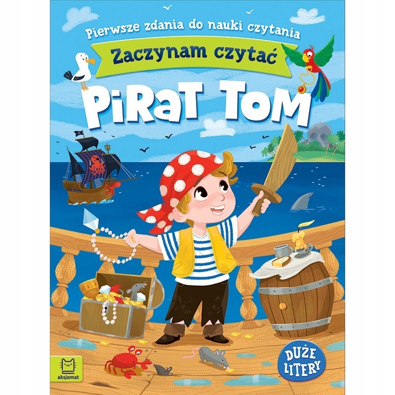 

Zaczynam Czytać Pirat Tom Aksjomat