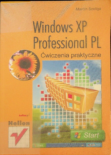 Windows XP Professional PL Ćwiczenia praktyczne