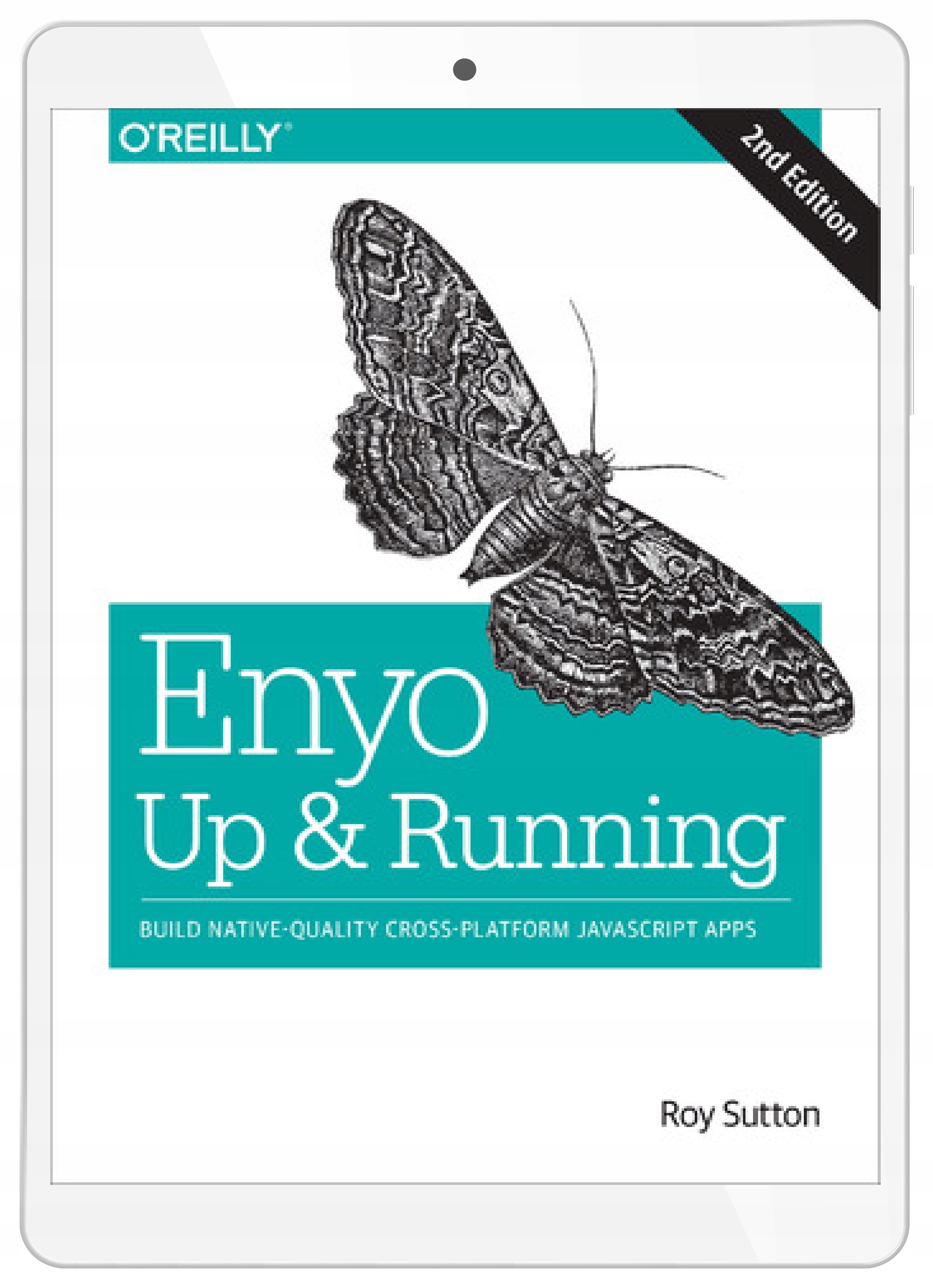 Enyo: Up and Running. Build Native-Quality