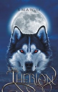 

I Am Therian Wulf R M A