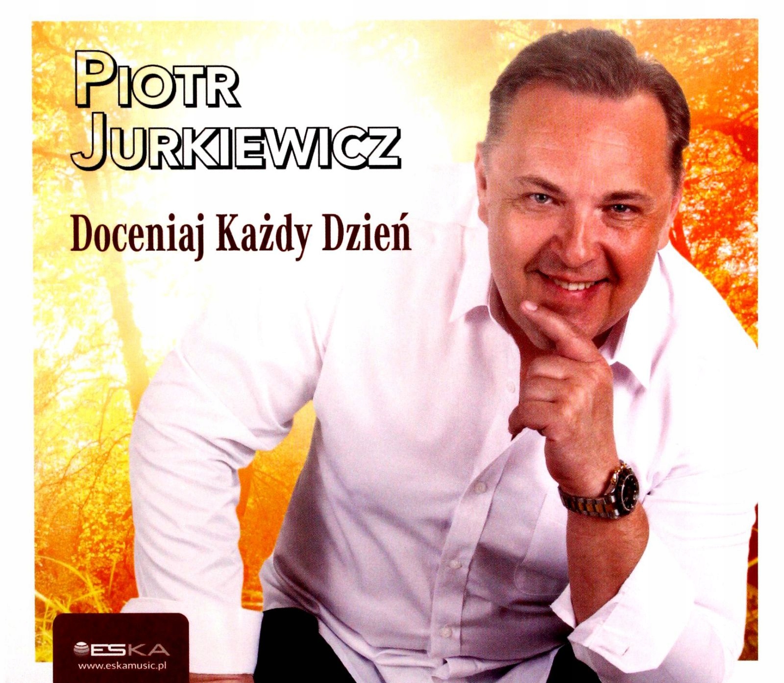 

Piotr Jurkiewicz: Doceniaj Każdy Dzień [CD}