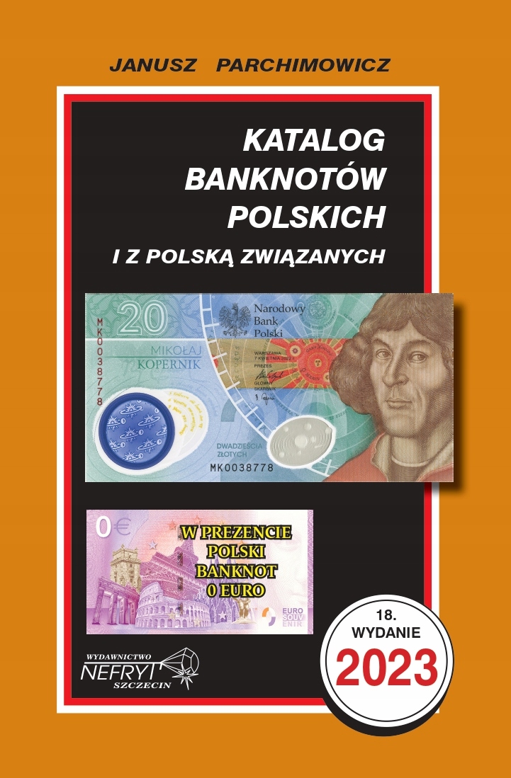 KATALOG BANKNOTÓW PARCHIMOWICZ 2023 NOWY