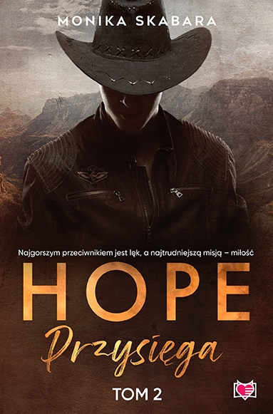 

Hope T. 2 Przysięga Monika Skabara