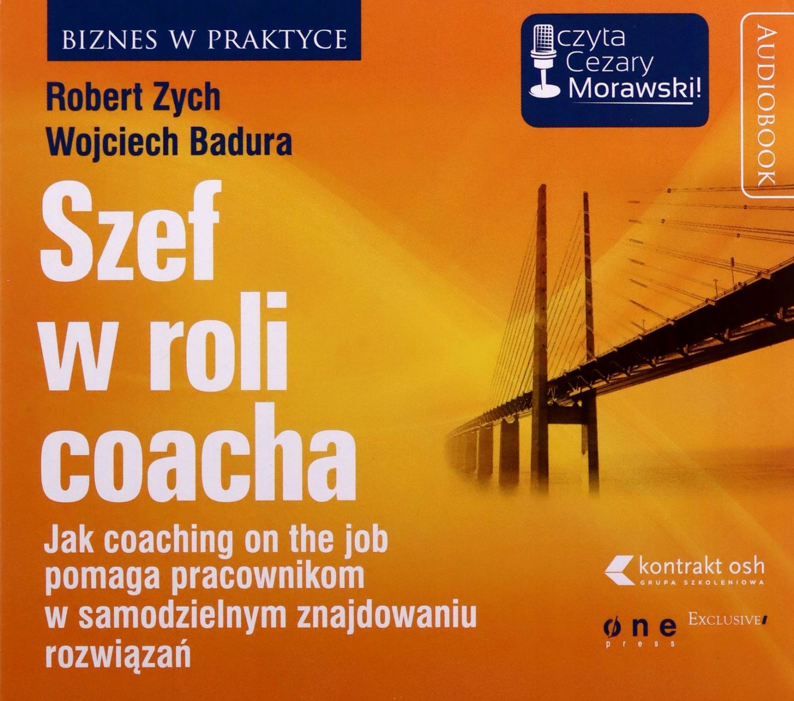 SZEF W ROLI COACHA - ROBERT ZYCH, WOJCIECH BADURA [AUDIOBOOK] [CD]