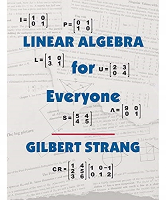 Introduction to Linear Algebra Strang， Gilbert Linear Algebra for Everyone Strang Gilbert (14101099691