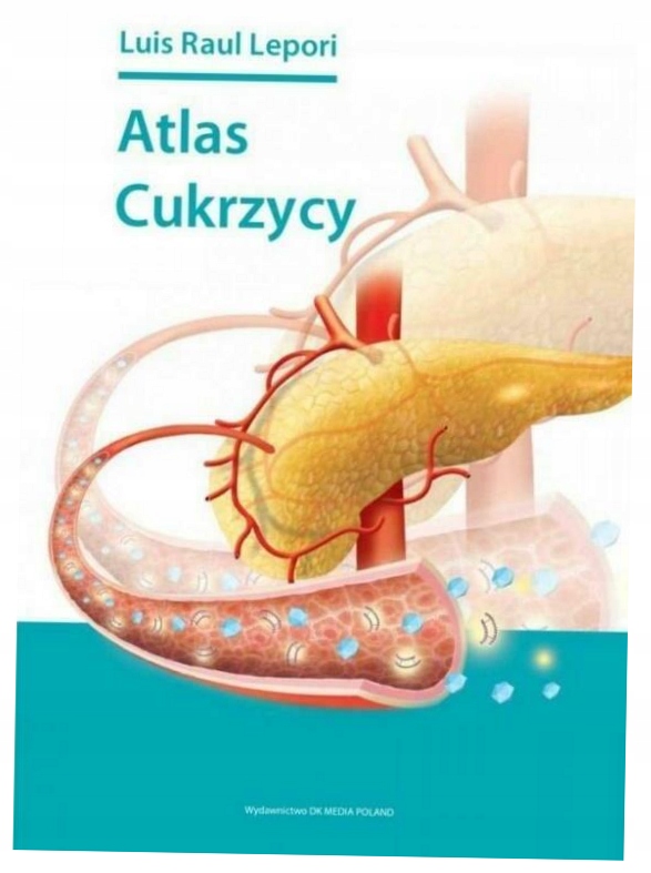 Atlas cukrzycy. Lepori Luis Raul.