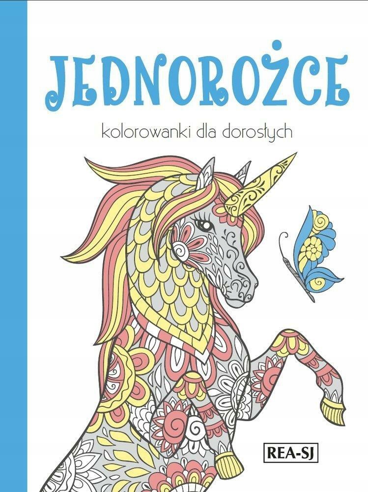 

Antystresowe Kolorowanki dla dorosłych Jednorożce
