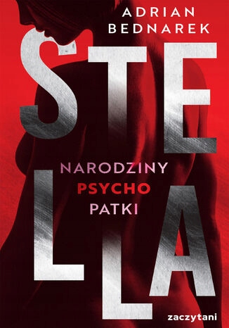 Stella. Narodziny psychopatki Wydawnictwo inne