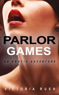 PARLOR GAMES VICTORIA RUSH