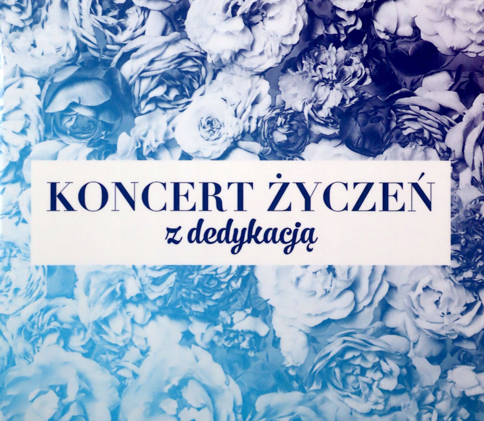 

Koncert Życzeń: Z Dedykacją (3CD)