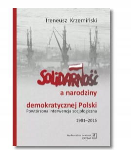 SOLIDARNOŚĆ A NARODZINY DEMOKRATYCZNEJ POLSKI NOWA