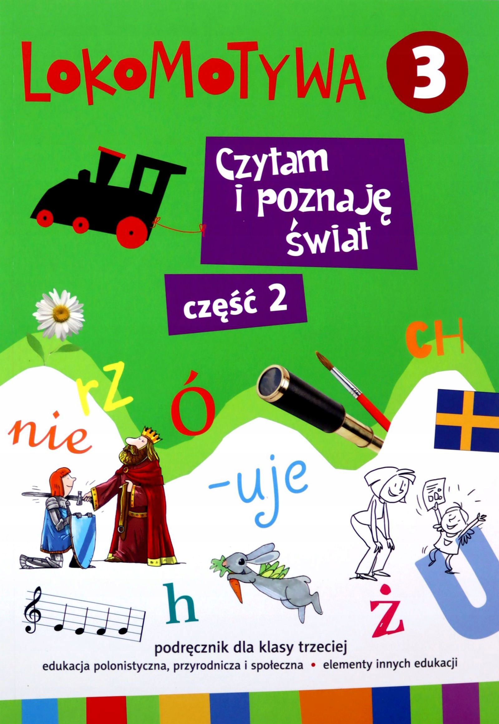 

Lokomotywa 3. Czytam I Poznaję Świat Cz. 2 Książka