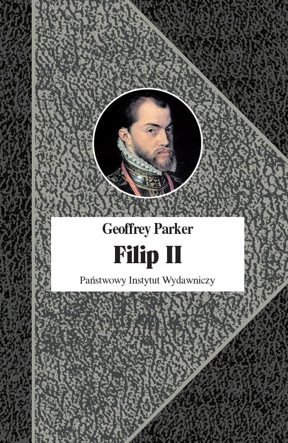 FILIP II GEOFFREY PARKER NOWA