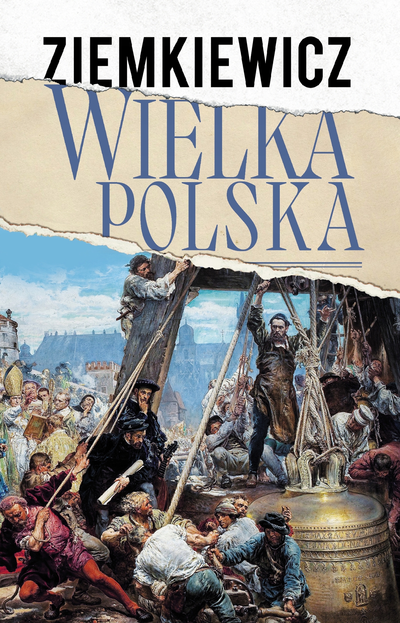 

Wielka Polska Rafał A. Ziemkiewicz