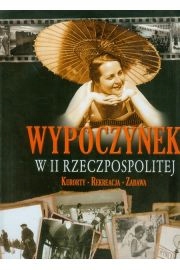 Wypoczynek w II Rzeczpospolitej