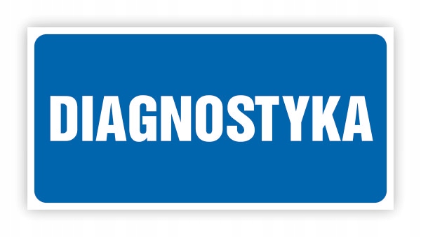 TABLICZKA BHP 10X20 DIAGNOSTYKA