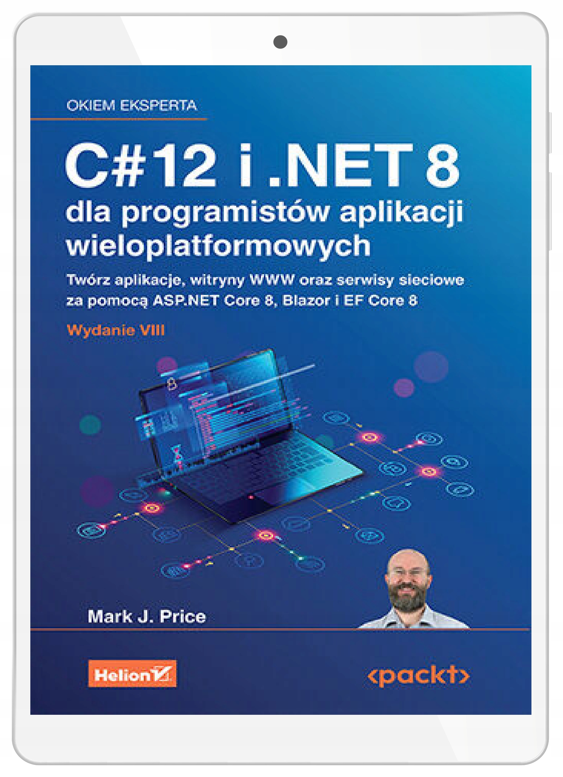 C# 12 i .NET 8 dla programistów aplikacji