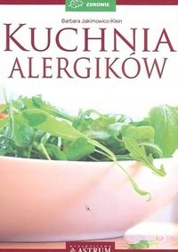 Kuchnia Alergików Barbara Jakimowicz-Klein