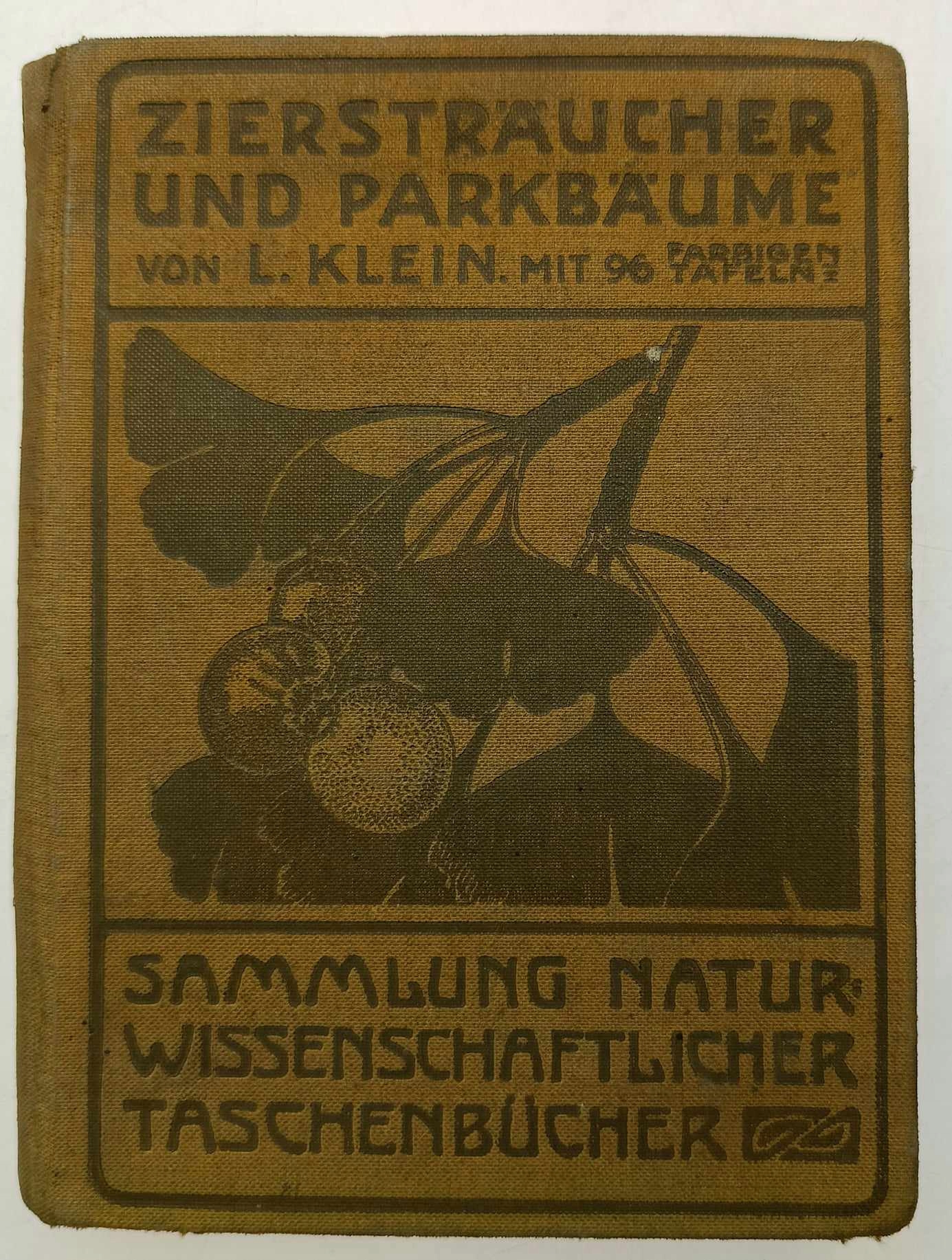 Zierstraucher und Parkbaume - Dr Ludwig Klein