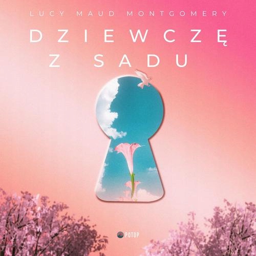 DZIEWCZĘ Z SADU LUCY MAUD MONTGOMERY AUDIOBOOK