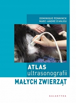 Atlas ultrasonografii małych zwierząt badanie Usg