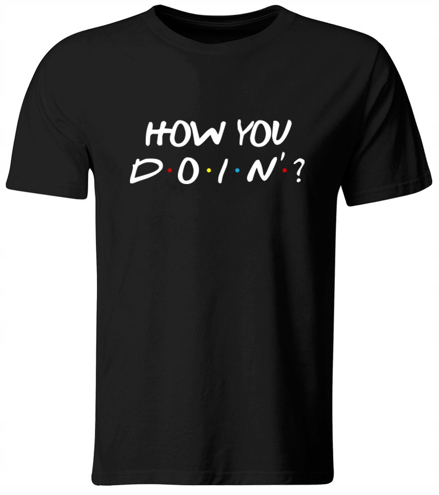 KOSZULKA T-SHIRT HOW YOU DOIN? CZARNA ROZ. XXL