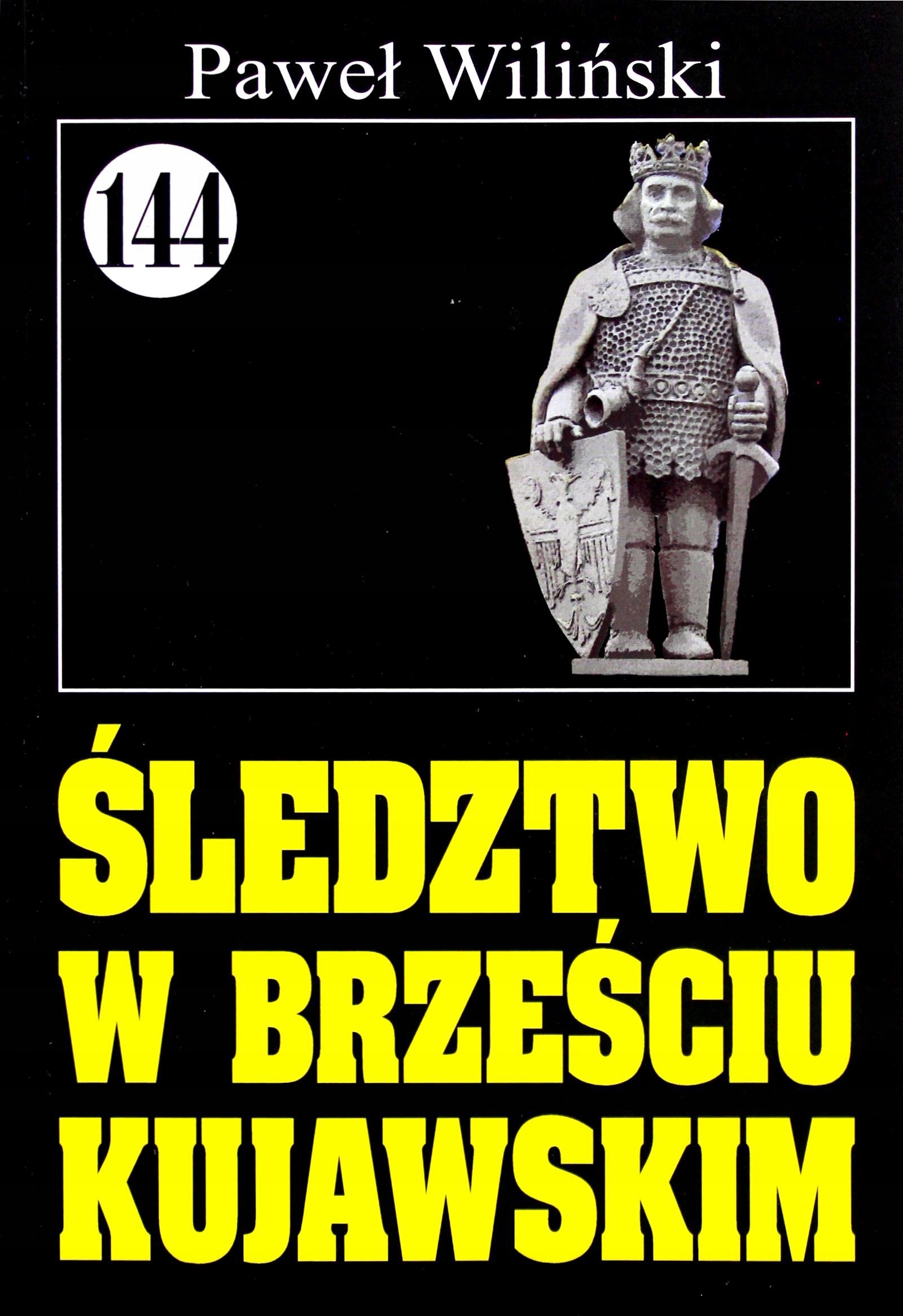 

Pan Samochodzik I... (tom 144) Śledztwo W Brześciu