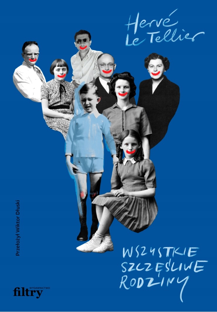 

Wszystkie Szczęśliwe Rodziny Le Hervé Tellier