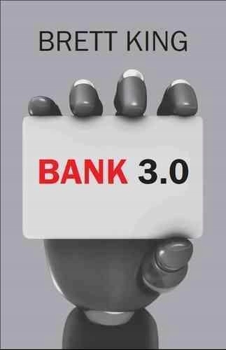 Bank 3,0 Nowy wymiar bankowości Brett King-Zdjęcie-0