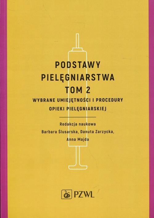 PODSTAWY PIELĘGNIARSTWA TOM 2 EBOOK