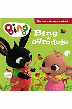 Bing w ogrodzie. Książka z otwieranymi okienkami-Zdjęcie-0