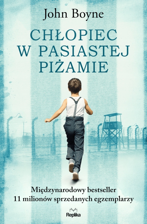 

Chłopiec w pasiastej piżamie John Boyne Replika
