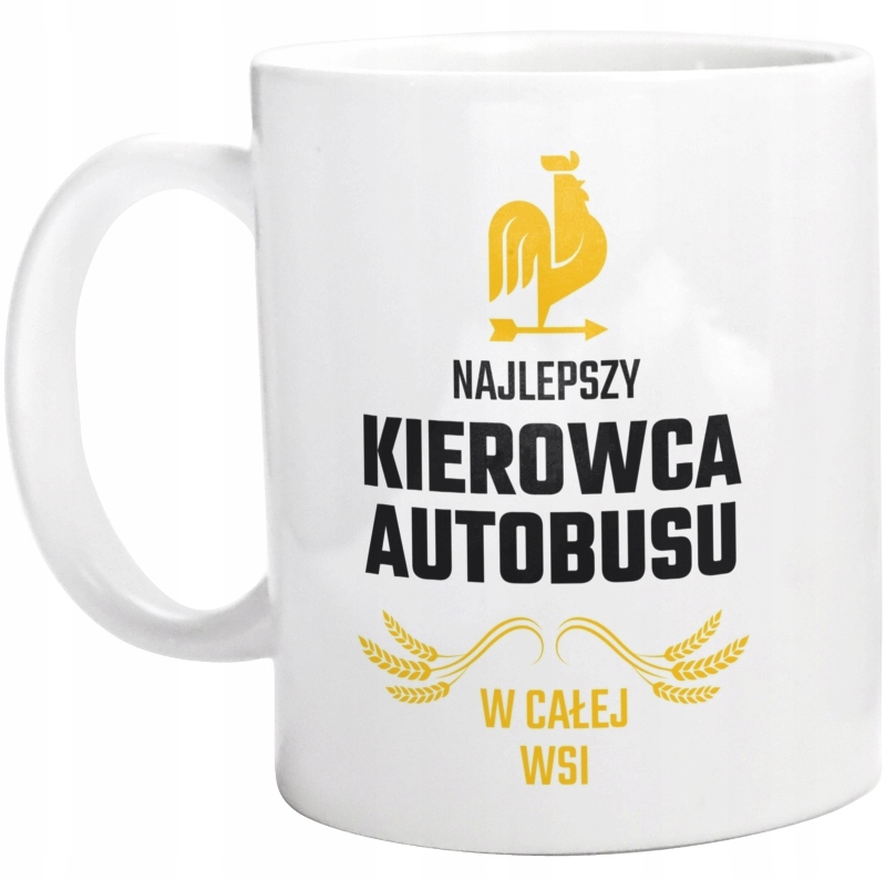 

Najlepszy Kierowca Autobusu Całej Wsi Kubek