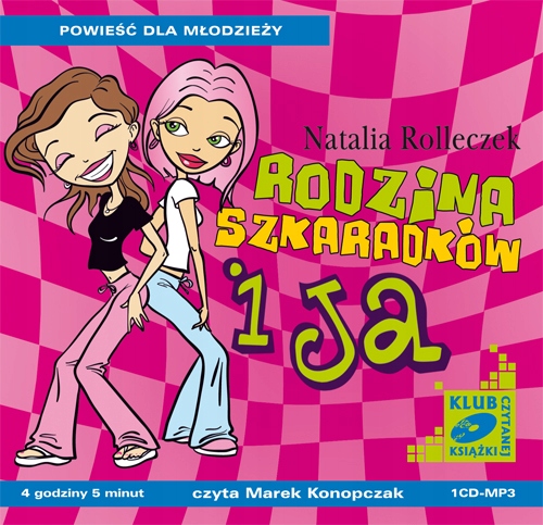 Rodzina Szkaradków i ja - Natalia Rolleczek | Audiobook