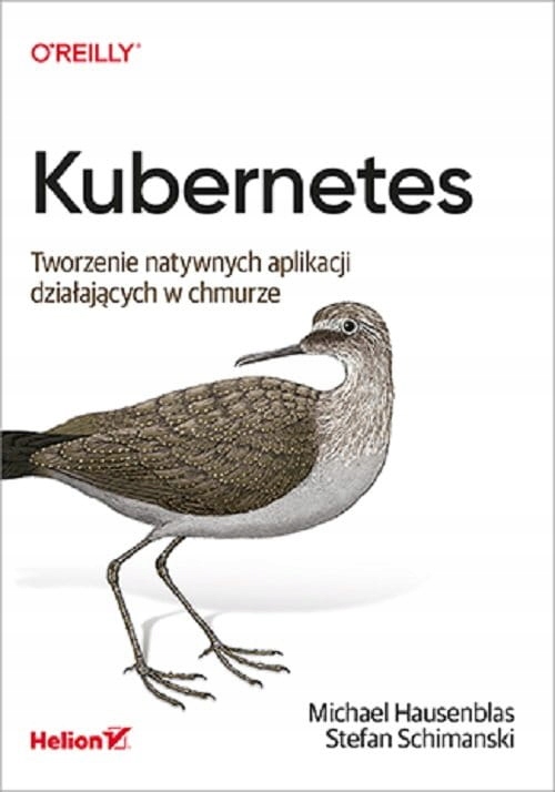 KUBERNETES TWORZENIE NATYWNYCH APLIKACJI HAUSENBLA