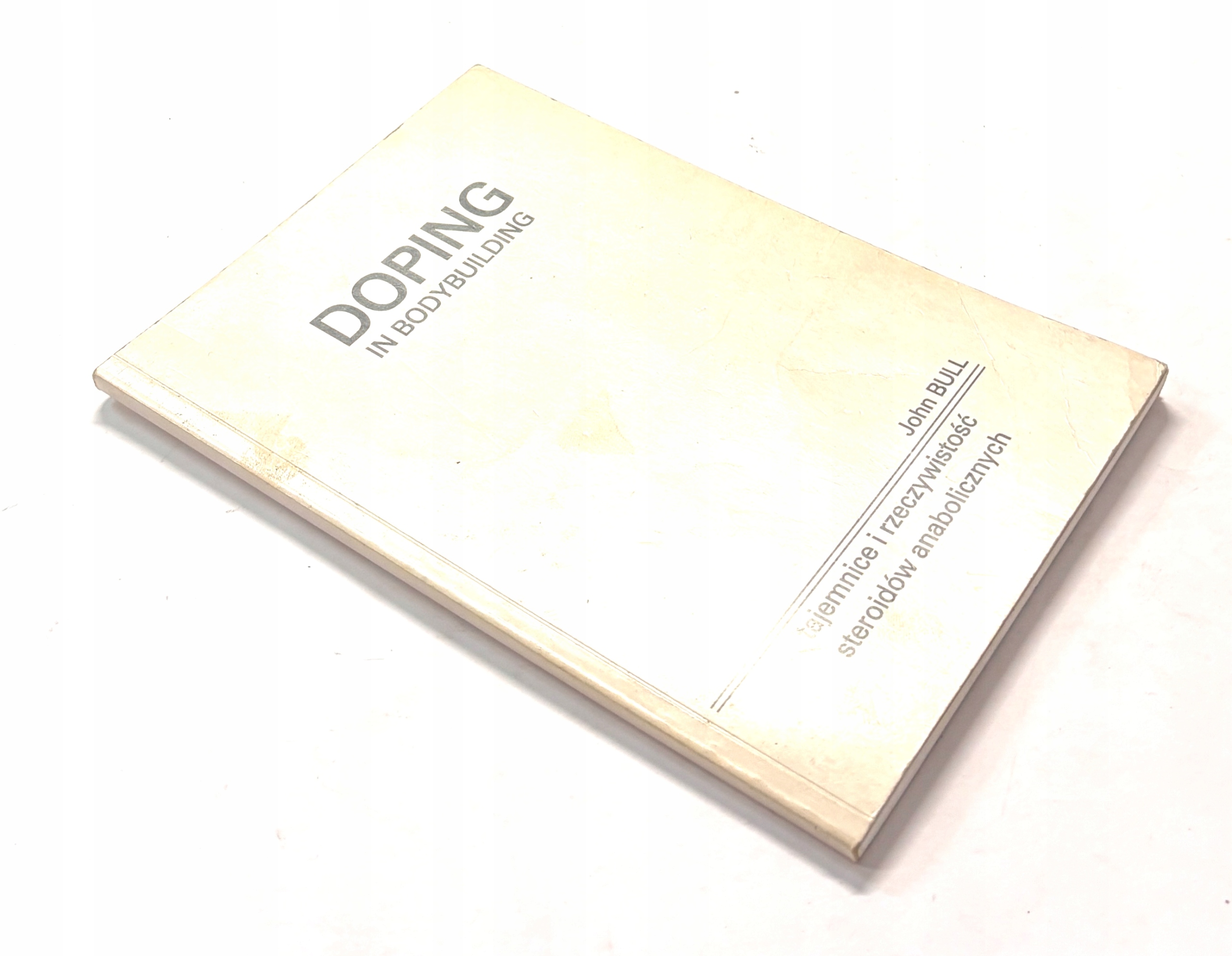 DOPING IN BODYBUILDING - JOHN BULL