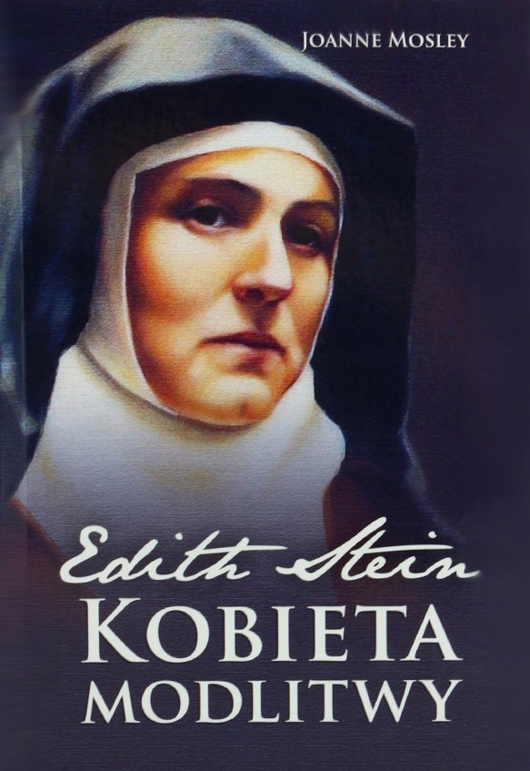 Edith Stein kobieta modlitwy