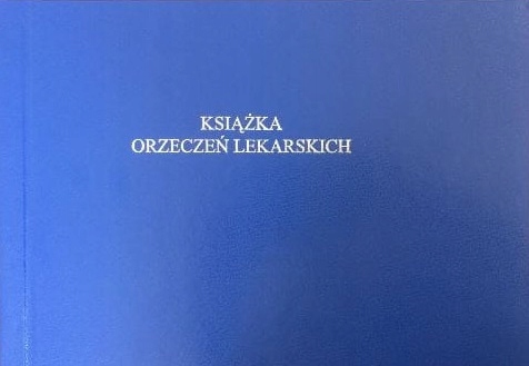 

Książka Orzeczeń Lekarskich