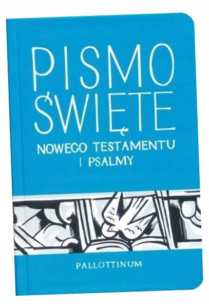 NOWY TESTAMENT I PSALMY TW PRACA ZBIOROWA