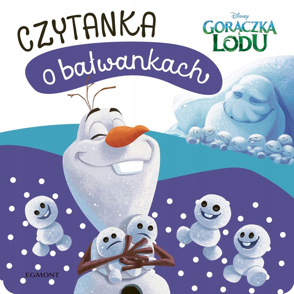 

Kraina lodu Gorączka lodu Czytanka o bałwankach