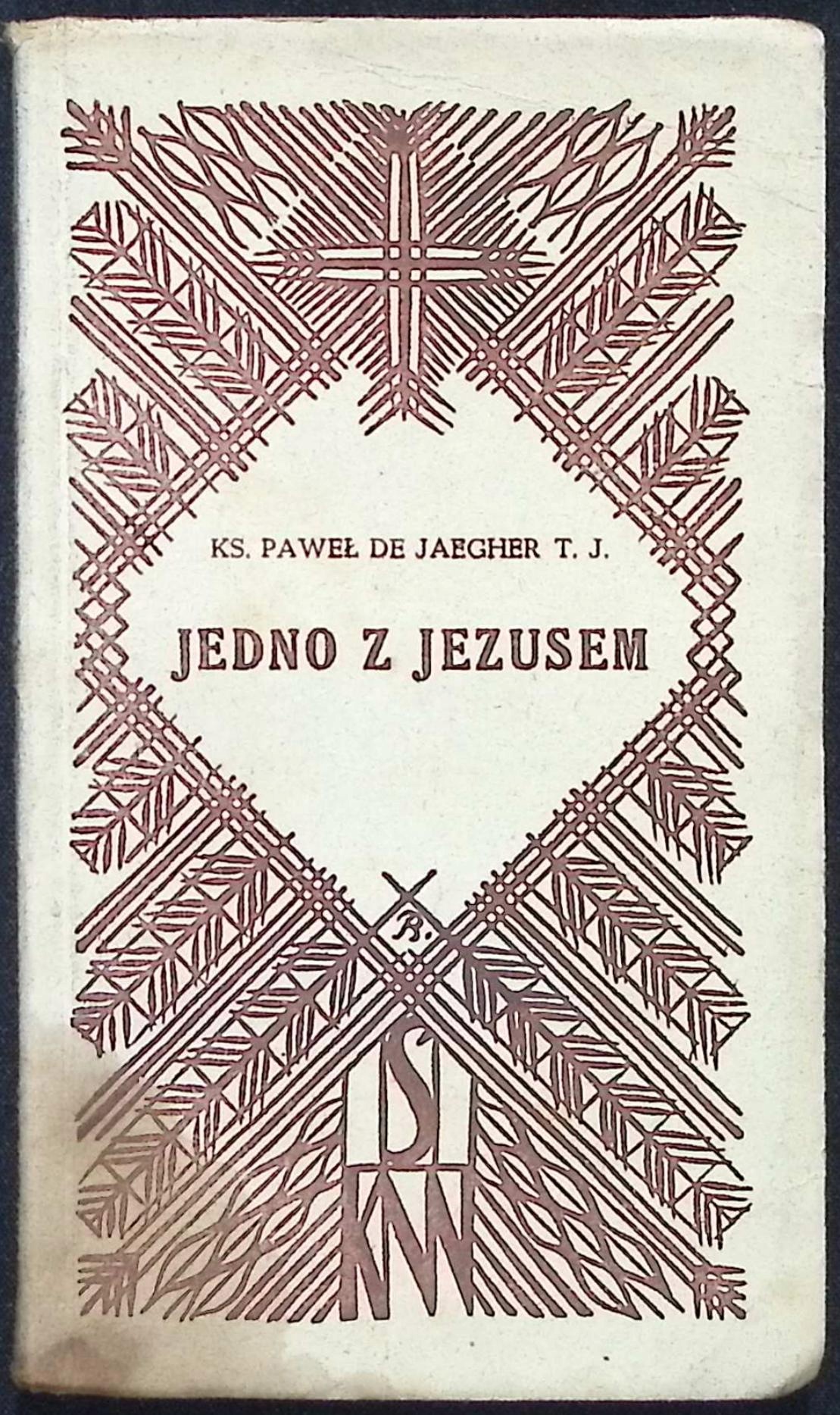 Jedno z Jezusem (1950 r.) - Ks. Paweł De Jaegher TJ