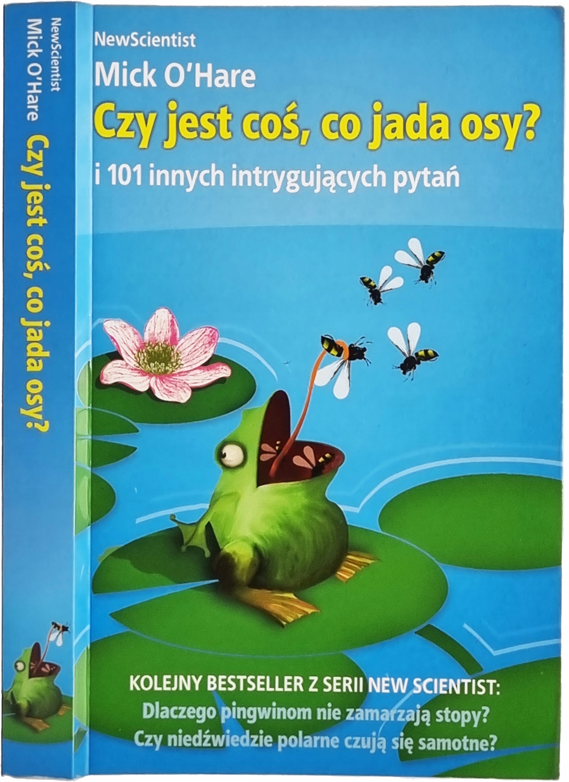 Mick O'Hare - Czy jest coś, co jada osy?