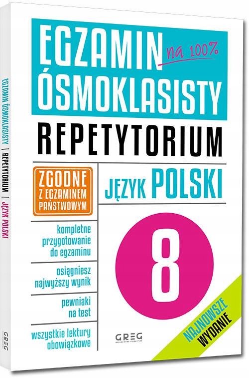 

Egzamin ósmoklasisty polski. Repetytorium 2023