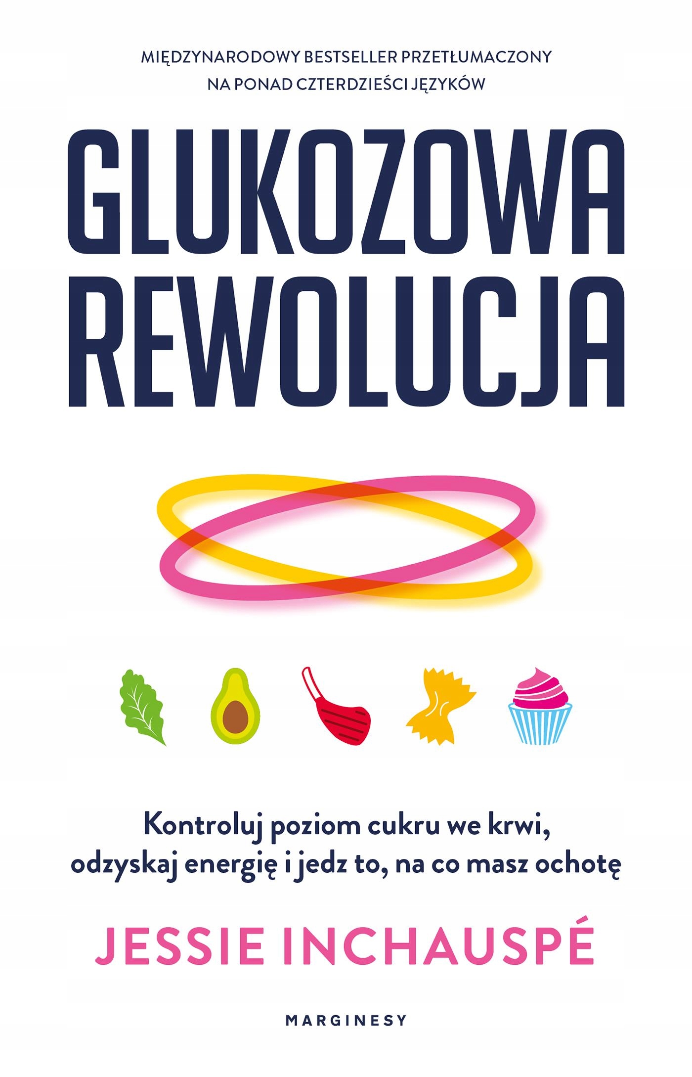 GLUKOZOWA REWOLUCJA INCHAUSPE JESSIE KSIĄŻKA