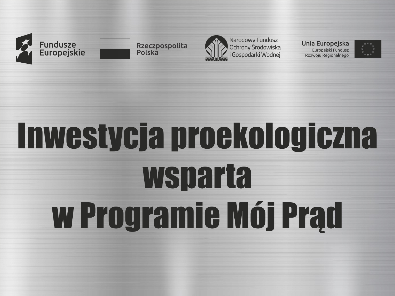 Tabliczka MÓJ PRĄD FOTOWOLTAIKA Inwestycja Grawer